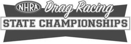 NHRA DRAG RACING STATE CHAMPIONSHIPS trademark