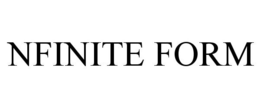 NFINITE FORM trademark