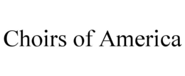 CHOIRS OF AMERICA trademark
