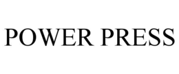 POWER PRESS trademark