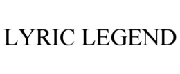 LYRIC LEGEND trademark