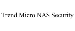 TREND MICRO NAS SECURITY trademark