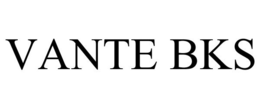 VANTE BKS trademark