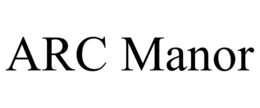 ARC MANOR trademark