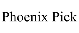 PHOENIX PICK trademark