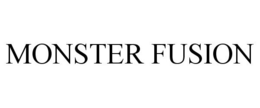 MONSTER FUSION trademark