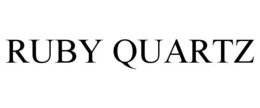 RUBY QUARTZ trademark