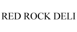 RED ROCK DELI trademark