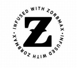 Z INFUSED WITH ZORBMAX · INFUSED WITH ZORBMAX · trademark
