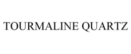 TOURMALINE QUARTZ trademark