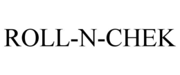 ROLL-N-CHEK trademark