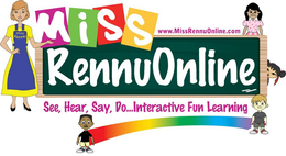 MISS RENNUONLINE SEE, HEAR, SAY, DO... INTERACTIVE FUN LEARNING WWW.MISSRENNUONLINE.COM trademark