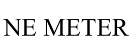 NE METER trademark