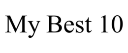 MY BEST 10 trademark