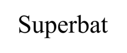 SUPERBAT trademark