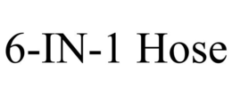 6-IN-1 HOSE trademark