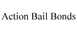 ACTION BAIL BONDS trademark
