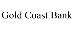 GOLD COAST BANK trademark
