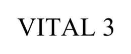 VITAL 3 trademark