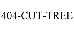 404-CUT-TREE trademark