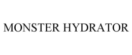 MONSTER HYDRATOR trademark