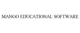 MANGO EDUCATIONAL SOFTWARE trademark
