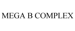 MEGA B COMPLEX trademark