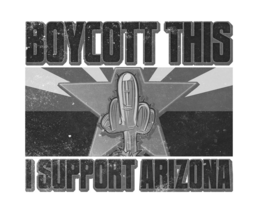BOYCOTT THIS I SUPPORT ARIZONA trademark