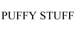 PUFFY STUFF trademark