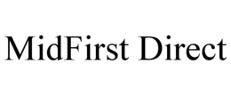 MIDFIRST DIRECT trademark