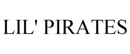 LIL' PIRATES trademark
