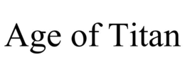 AGE OF TITAN trademark
