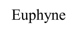 EUPHYNE trademark