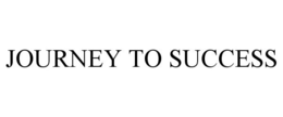 JOURNEY TO SUCCESS trademark