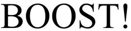BOOST! trademark