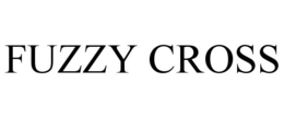 FUZZY CROSS trademark