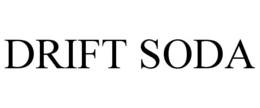 DRIFT SODA trademark