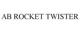 AB ROCKET TWISTER trademark