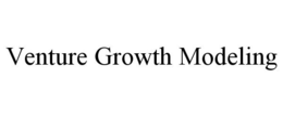 VENTURE GROWTH MODELING trademark