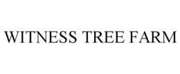 WITNESS TREE FARM trademark