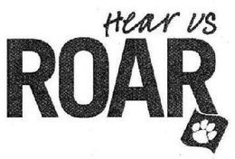 HEAR US ROAR trademark