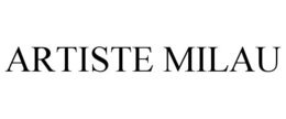 ARTISTE MILAU trademark