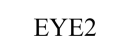EYE2 trademark