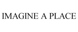 IMAGINE A PLACE trademark