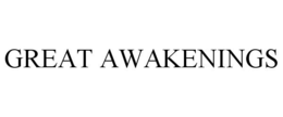 GREAT AWAKENINGS trademark