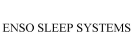 ENSO SLEEP SYSTEMS trademark