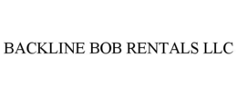 BACKLINE BOB RENTALS LLC trademark