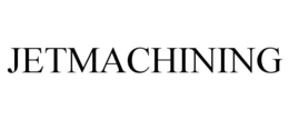 JETMACHINING trademark
