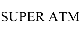SUPER ATM trademark