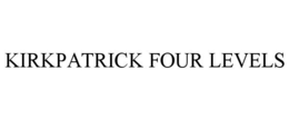 KIRKPATRICK FOUR LEVELS trademark